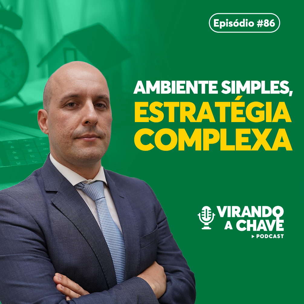 Ambiente simples, estratégia complexa